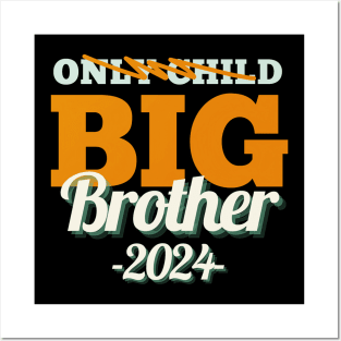 only child's journey to big brotherhood Posters and Art